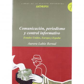 Comunicación, Periodismo Y Control Informativo