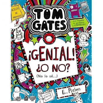 Tom Gates: Genial! O no? - Liz Pichon