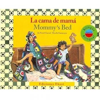 La cama de mamá - Mommy's bed