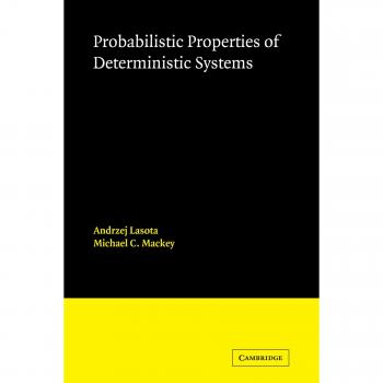 Propiedades Probabilísticas de Sistemas Deterministas - Cambridge University Press