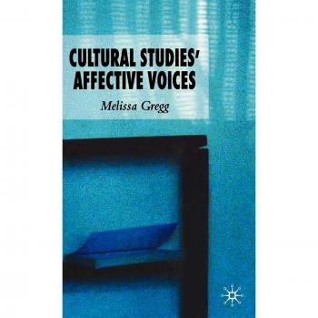 Cultural Studies' Affective Voices