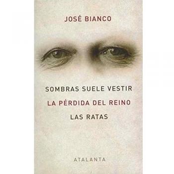 La Pérdida Del Reino. Sombras Suele Vestir. Las Ratas