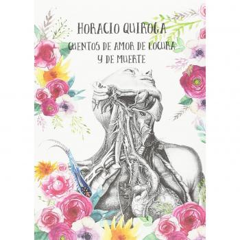 Cuentos de amor de locura y de muerte