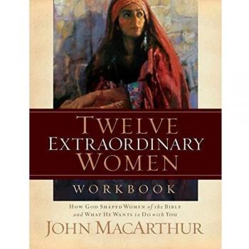 Twelve Extraordinary Women Workbook