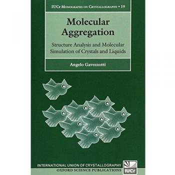 Molecular Aggregation: Structure Analysis and Molecular Simulation of Crystals and Liquids: 19