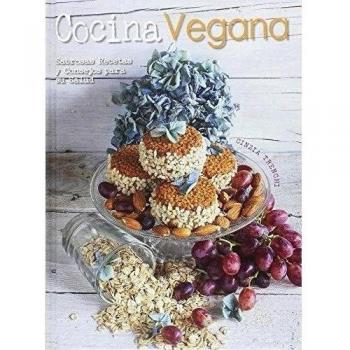 Cocina Vegana. Sabrosas recetas y consejos para su salud - Cinzia Trenchi