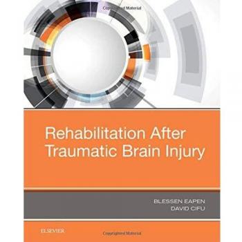 Rehabilitation After Traumatic Brain Injury, 1e