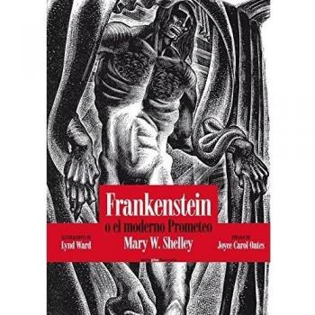 Frankenstein O El Moderno Prometeo - Mary Shelley