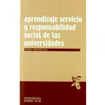 Aprendizaje servicio y responsabilidad social de las universidades