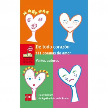 De todo corazón: 111 poemas de amor: 115