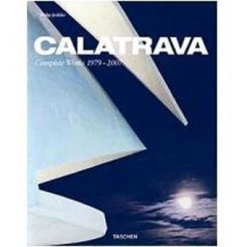 Calatrava. Complete Works 1979-2007. Ediz. italiana, spagnola e portoghese
