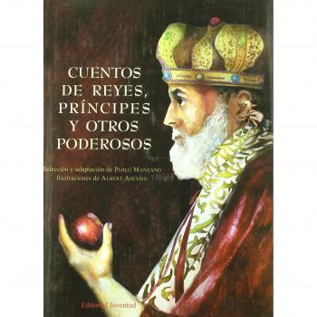 Cuentos de reyes, príncipes y otros poderosos