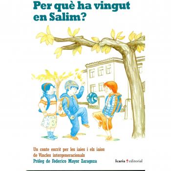 Per què ha vingut en Salim?