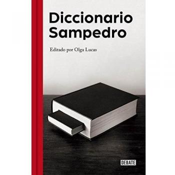 Diccionario Sampedro: Edición de Olga Lucas - Sampedro, Jose Luis; Lucas, Olga