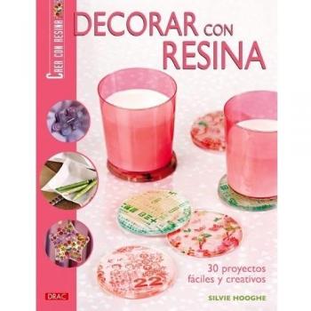 DECORAR CON RESINA