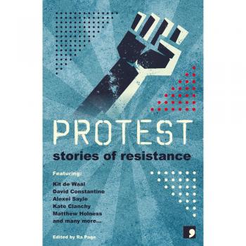 Protest: Stories of Resistance