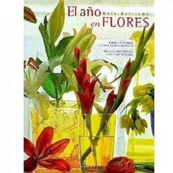 El Año en Flores: Lirios, Gladiolos y otras flores bulbosas. Motivos decorativos para cada estación.