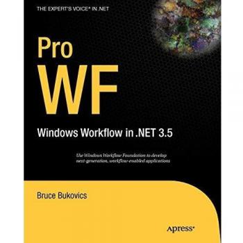 Pro WF: Windows Workflow in .NET 3.5