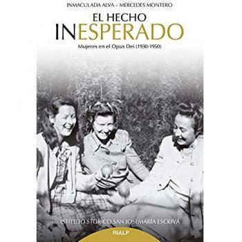 El hecho inesperado: Mujeres en el Opus Dei