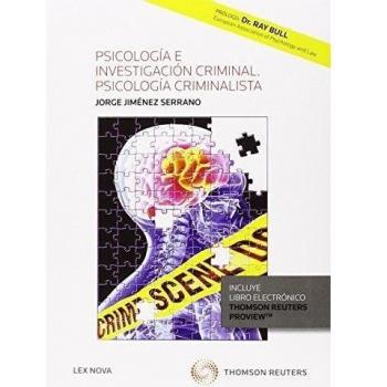 Psicología e investigación criminal. Psicología Criminalista