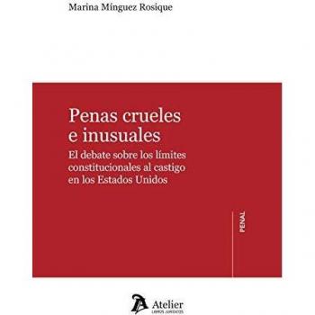 Penas crueles e inusuales.
