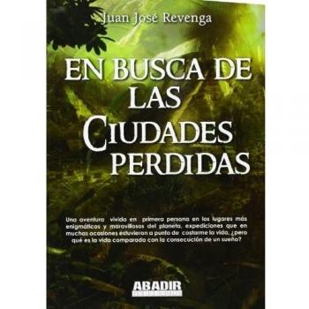En Busca De Las Ciudades Perdidas