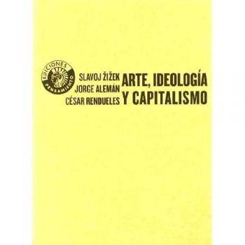 Arte Ideologia Y Capitalismo