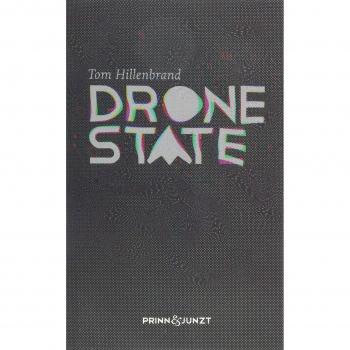 Drone State: Novela de Ciencia Ficción en Tapa Blanda por Tom Hillenbrand