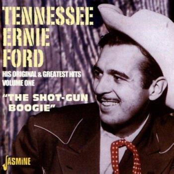 The Shot-Gun Boogie: His Original And Greatest Hits Volume 1