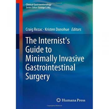 The Internist's Guide to Minimally Invasive Gastrointestinal Surgery