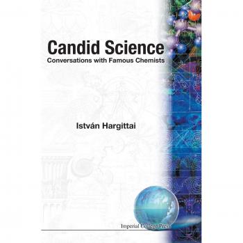 Ciencia Candid: Conversaciones con Químicos Famosos (Tapa Dura)