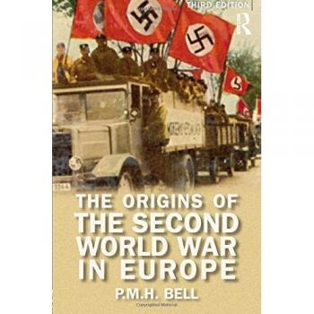 The Origins of the Second World War in Europe