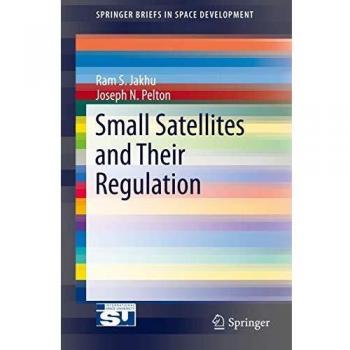 Small Satellites and Their Regulation