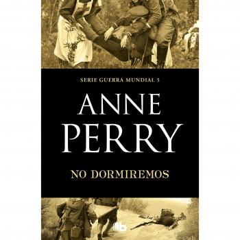No dormiremos - Anne Perry
