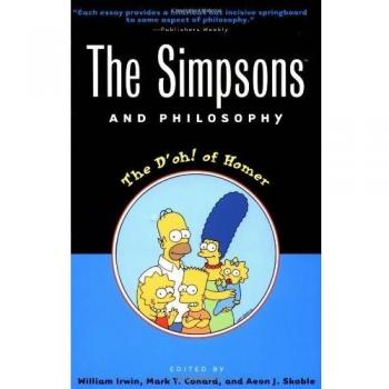 The Simpsons and Philosophy: The D'oh! of Homer