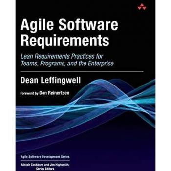 Agile Software Requirements: Lean Requirements Practices for Teams, Programs, and the Enterprise