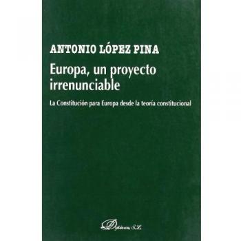 EUROPA, UN PROYECTO IRRENUNCIABLE