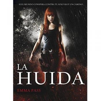 La huida - Emma Pass
