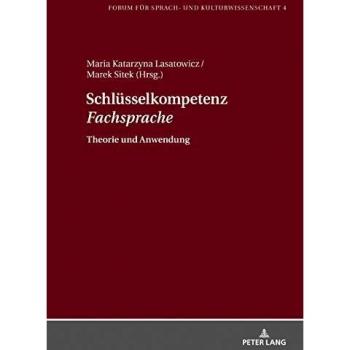 Schlüsselkompetenz «fachsprache»: Theorie Und Anwendung: 4