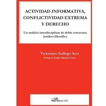 Actividad informativa, conflictividad extrema y derecho