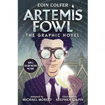 Artemis Fowl: The Graphic Novel (New) - novela gráfica, incluye ilustraciones a color, adaptación de la serie original de Artemis Fowl, dirigida a jóvenes lectores y fanáticos del género
