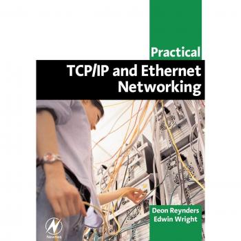 Practical TCP/IP and Ethernet Networking for Industry
