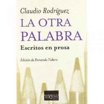 La otra palabra: Escritos en prosa: 2
