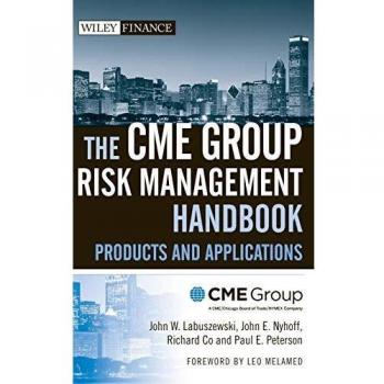 CME Group Risk Management Handbook - Wiley Finance Series