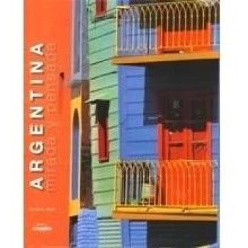 Argentina, mirada y pensada