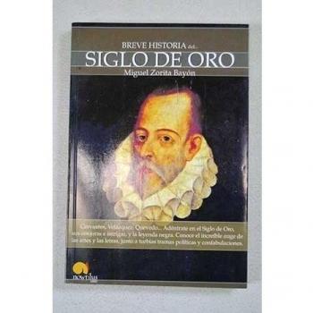 Breve Historia del Siglo de Oro
