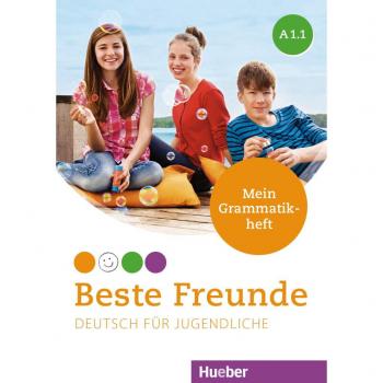 Beste Freunde A1.1 - Mein Grammatikheft (Libro de gramática para estudiantes de alemán)