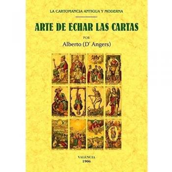 Arte de echar las cartas: La cartomancia antigua y moderna