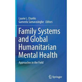 Family Systems and Global Humanitarian Mental Health: Approaches in the Field