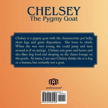 Chelsey: The Miniature Pygmy Goat Guide by Joann Snarr